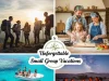 Unforgettable Small Group Vacation Ideas for Your Next Trip Small Group Vacation Ideas