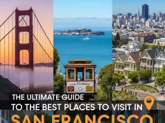 The Ultimate Guide to the Best Places to Visit in San Francisco Best Places to Visit in San Francisco