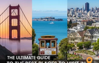 The Ultimate Guide to the Best Places to Visit in San Francisco Best Places to Visit in San Francisco
