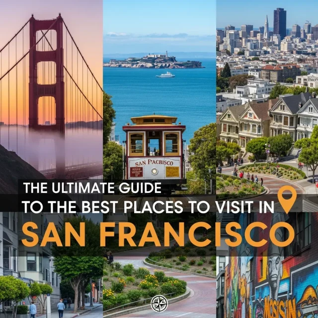 Best Places to Visit in San Francisco