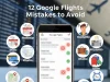 12 Google Flights Mistakes to Avoid (And What to Do Instead) 12 Google Flights Mistakes to Avoid