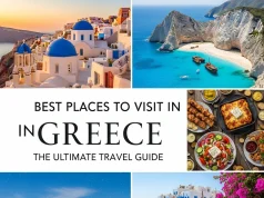 Best Places to Visit in Greece: The Ultimate Travel Guide Best Places to Visit in Greece