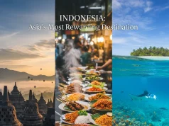 Why Indonesia Is One of Asia’s Most Rewarding Destinations Best Places to Visit in Indonesia